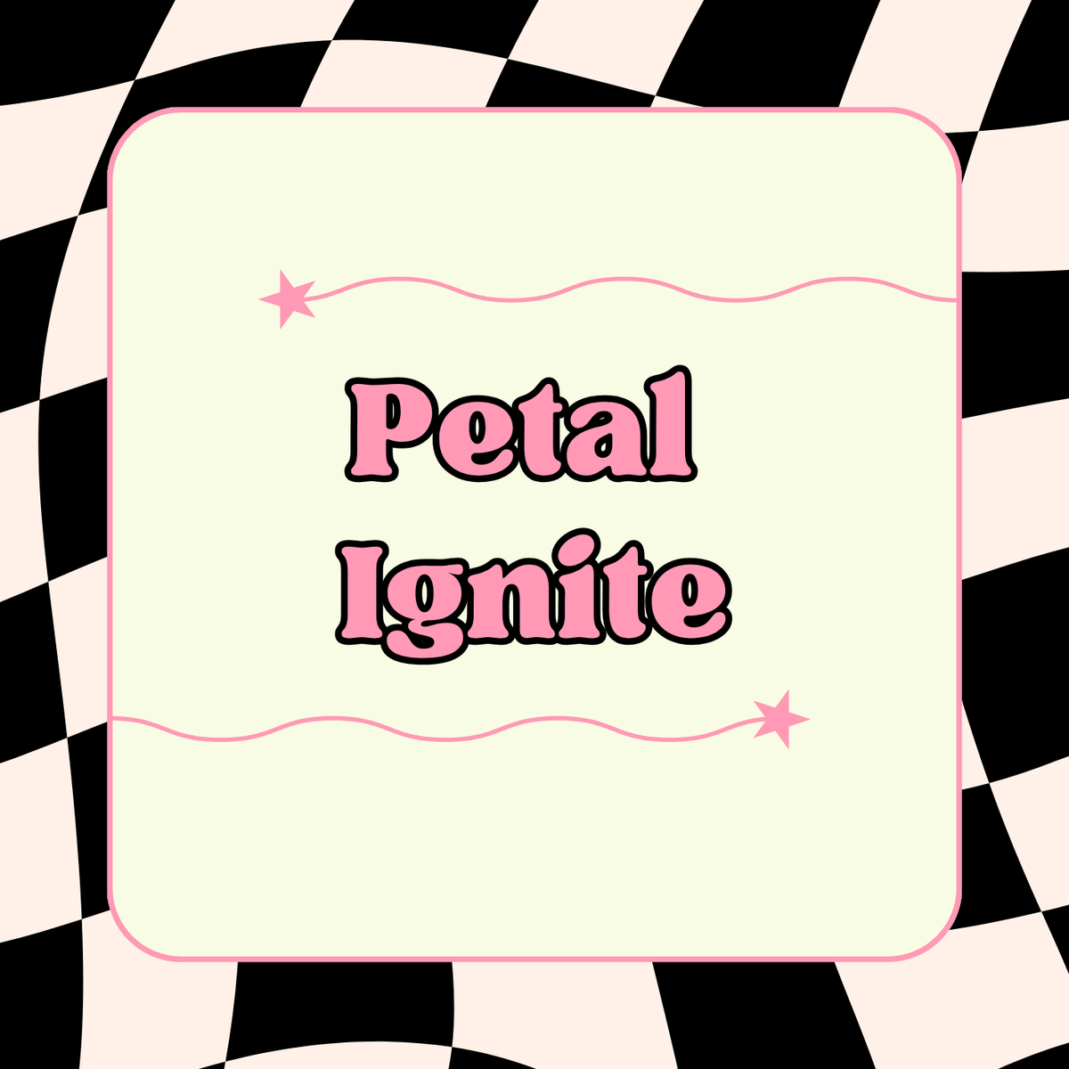 Petal Ignite