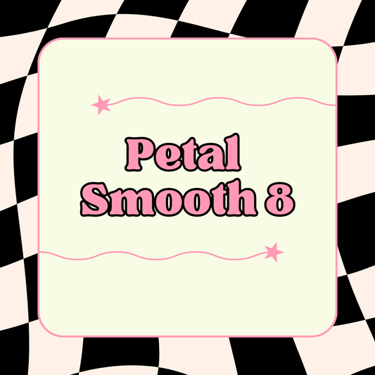 Petal Smooth 8
